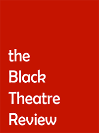the Black Theatre Review